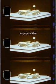 Watch Warp Speed Chic