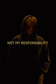 Watch NOT MY RESPONSIBILITY