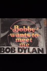 Watch Bobby Wants to Meet Me