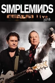 Watch Simple Minds | Berlin Live 2018