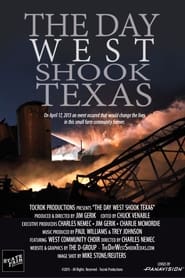 Watch The Day West Shook Texas