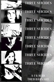 Watch Three Suicides