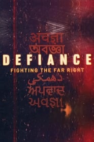 Watch Defiance: Fighting the Far Right