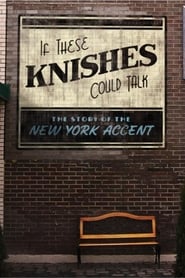 Watch If These Knishes Could Talk: The Story of the NY Accent
