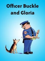 Watch Officer Buckle and Gloria