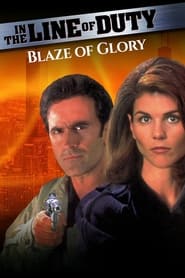 Watch In the Line of Duty: Blaze of Glory