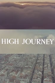 Watch High Journey