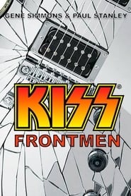 Watch KISS Frontmen: Gene Simmons and Paul Stanley