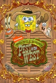 Watch SpongeBob SquarePants: Pest of the West