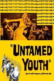 Watch Untamed Youth