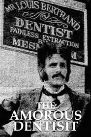 Watch The Amorous Dentist