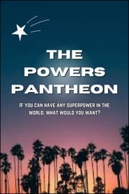 Watch The Powers Pantheon