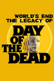 Watch The World’s End: The Legacy of 'Day of the Dead'