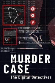 Watch Murder Case: The Digital Detectives