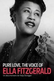 Watch Pure Love: The Voice of Ella Fitzgerald