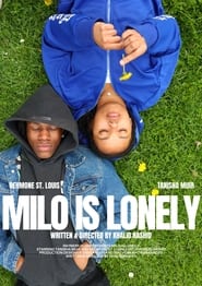 Watch Milo Is Lonely