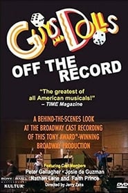 Watch Guys and Dolls: Off the Record