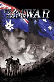 Watch William Kelly's War