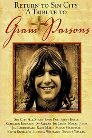 Watch Return to Sin City: A Tribute to Gram Parsons