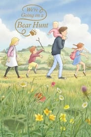 Watch We're Going on a Bear Hunt