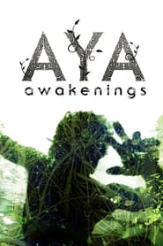 Watch Aya: Awakenings