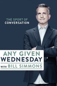 Watch Any Given Wednesday with Bill Simmons