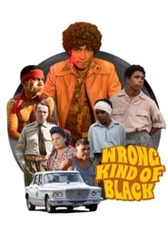 Watch Wrong Kind of Black