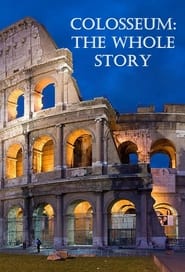 Watch Colosseum: The Whole Story