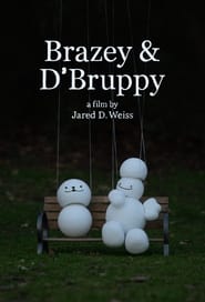 Watch Brazey & D'Bruppy