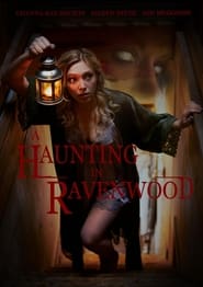 Watch A Haunting in Ravenwood