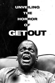 Watch Unveiling the Horror of Get Out