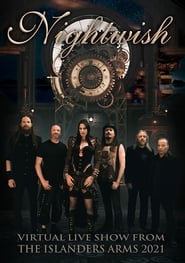 Watch Nightwish - Virtual Live Show From The Islanders Arms 2021