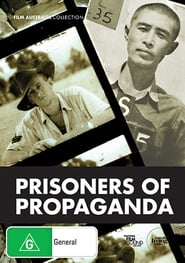 Watch Prisoners of Propaganda