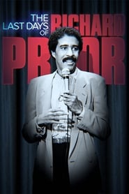 Watch The Last Days of Richard Pryor