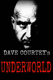 Watch Dave Courtney's Underworld