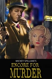 Watch Mickey Spillane's Encore for Murder