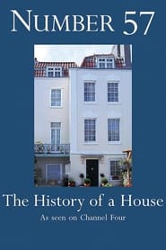 Watch No 57: The History of a House