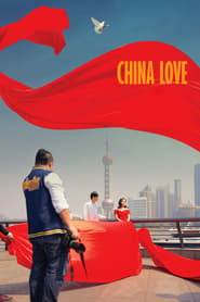 Watch China Love