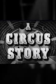 Watch A Circus Story