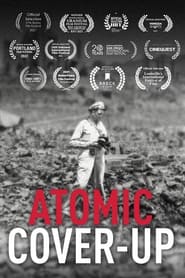 Watch Atomic Cover-up