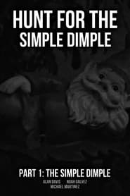 Watch Hunt for the Simple Dimple Part 1: The Simple Dimple