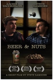 Watch Beer & Nuts