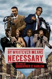 Watch By Whatever Means Necessary: The Times of Godfather of Harlem