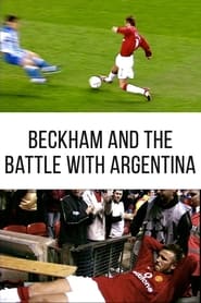 Watch Beckham and the Battle with Argentina