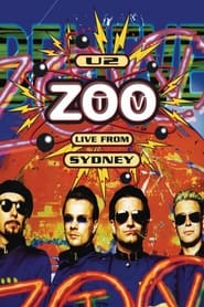 Watch U2: Zoo TV - Live from Sydney
