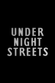 Watch Under Night Streets