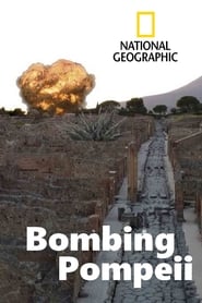 Watch Bombing Pompeii