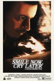 Watch Smile Now, Cry Later