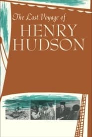 Watch The Last Voyage of Henry Hudson