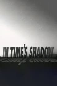 Watch In Time's Shadow